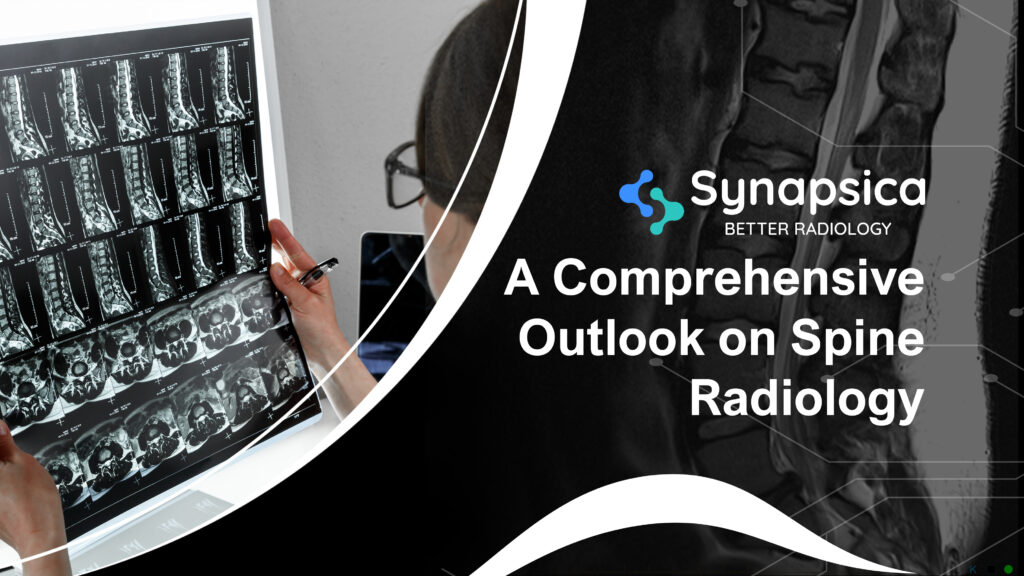 Spine Radiology: A Comprehensive Outlook | Synapsica